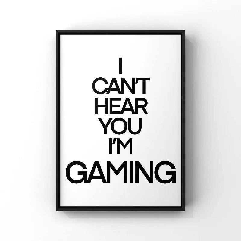 Modern Gaming Sign Quotation Poster